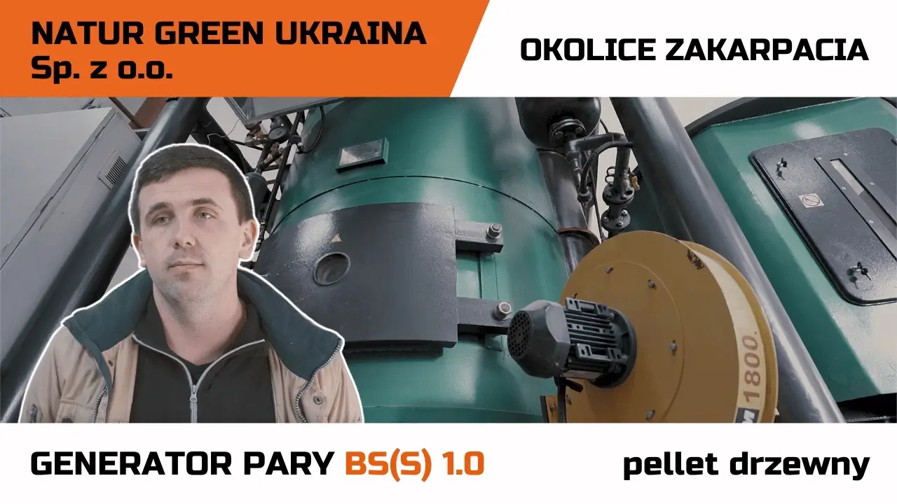 Wideo opinia klienta o generatorze pary Bent-Iron на пелетах у компанії Naturegreen — historia sukcesu