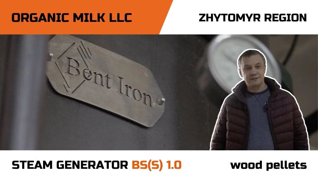 Video review of Bent-Iron industrial steam generator at Organic Milk dairy plant — client success story
