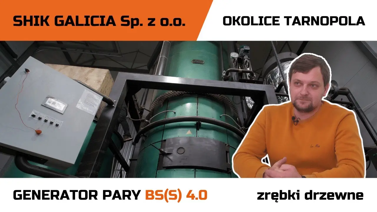 Wideo opinia klienta o generatorze pary Bent-Iron на меблевій фабриці Szyk Galicja — historia sukcesu